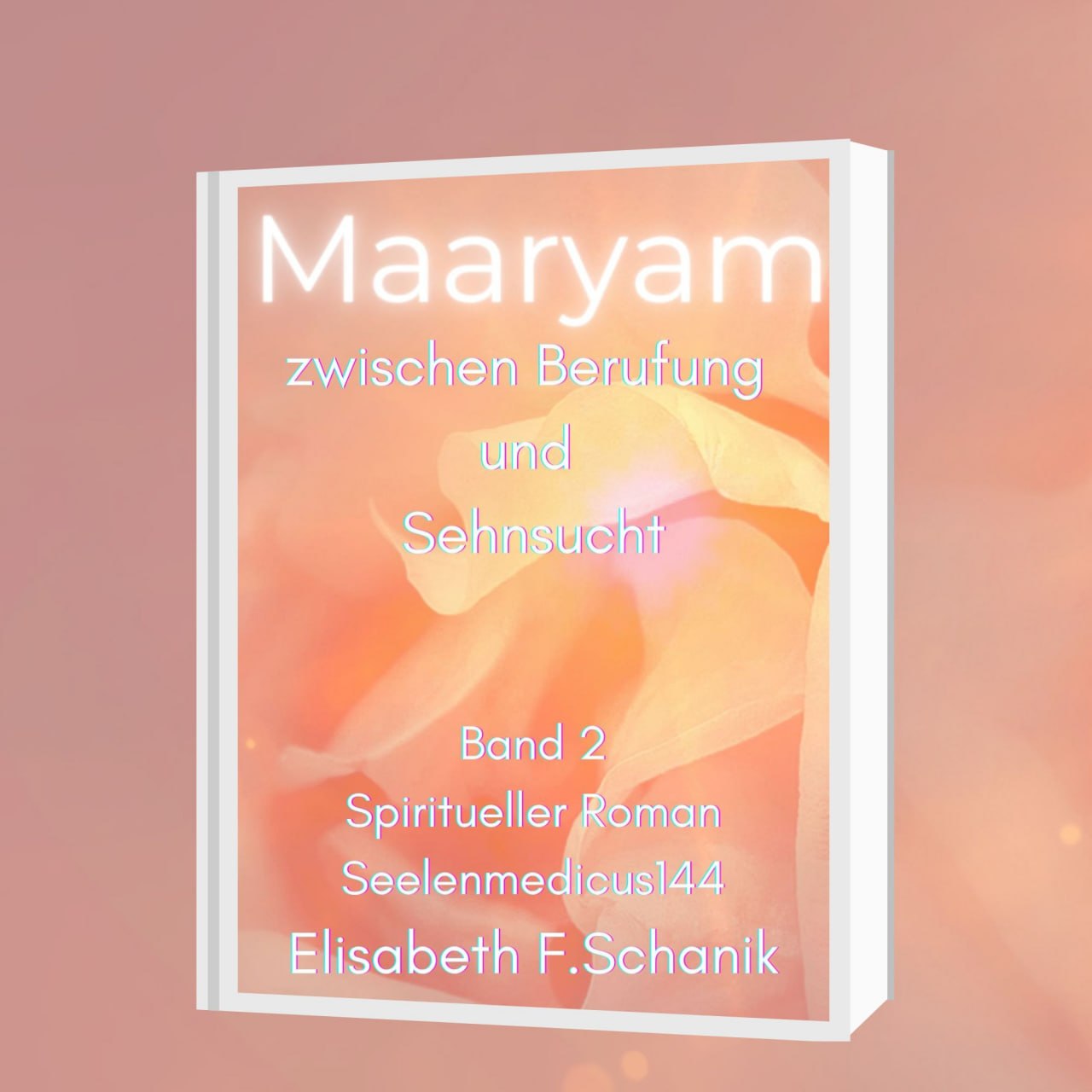 Buch-Maaryam-die-Heilerin-Band2